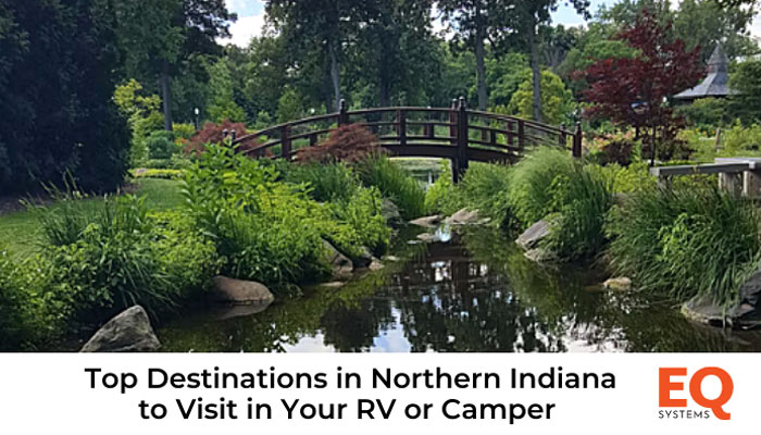 Top destinations in Northern Indiana to visit in your RV. 